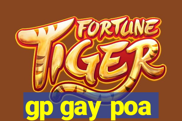 gp gay poa